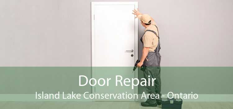 Door Repair Island Lake Conservation Area - Ontario