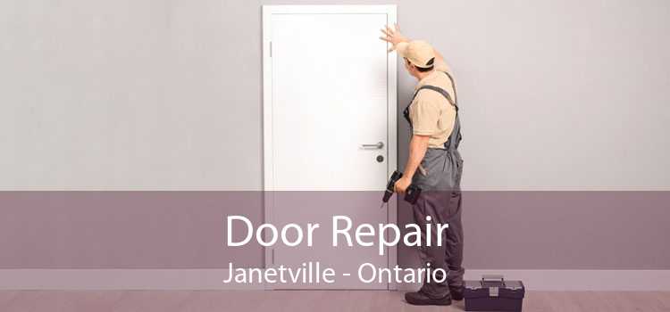 Door Repair Janetville - Ontario