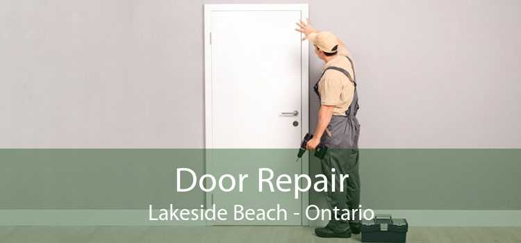 Door Repair Lakeside Beach - Ontario
