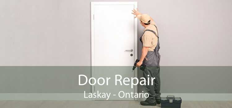 Door Repair Laskay - Ontario
