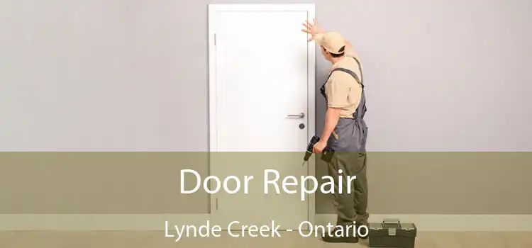 Door Repair Lynde Creek - Ontario