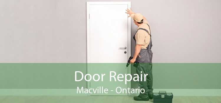 Door Repair Macville - Ontario