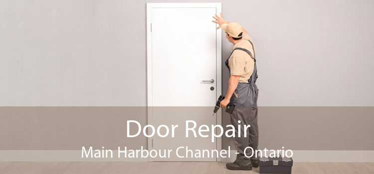 Door Repair Main Harbour Channel - Ontario
