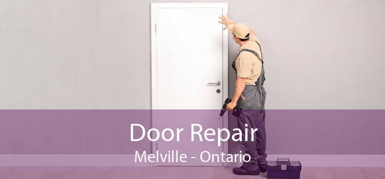Door Repair Melville - Ontario