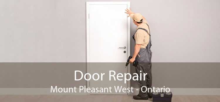 Door Repair Mount Pleasant West - Ontario