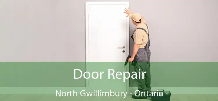 Door Repair North Gwillimbury - Ontario