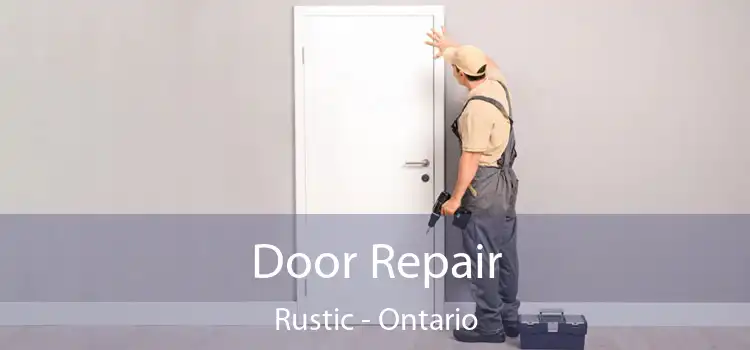 Door Repair Rustic - Ontario