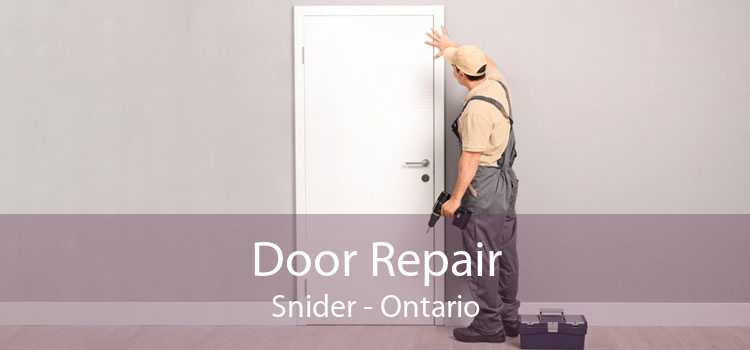 Door Repair Snider - Ontario