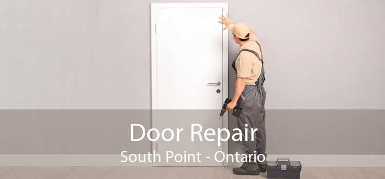 Door Repair South Point - Ontario