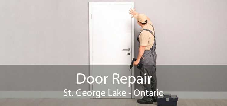 Door Repair St. George Lake - Ontario