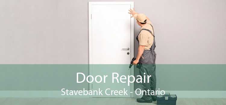 Door Repair Stavebank Creek - Ontario