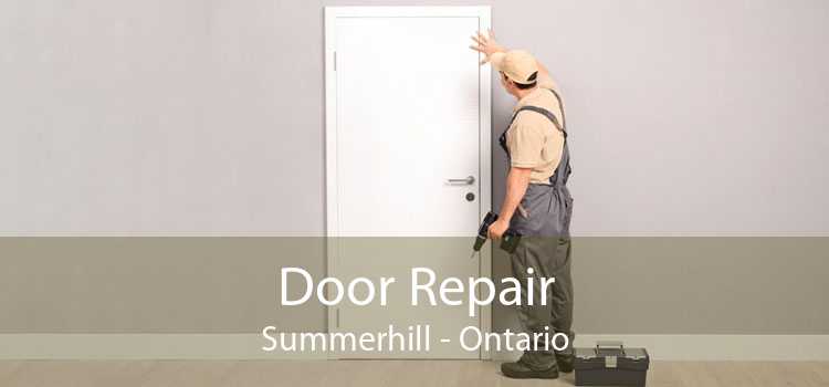 Door Repair Summerhill - Ontario