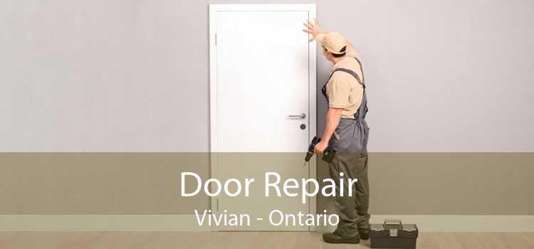 Door Repair Vivian - Ontario