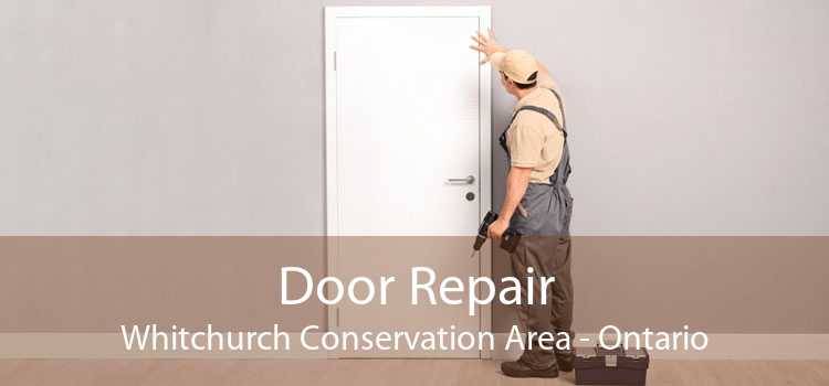 Door Repair Whitchurch Conservation Area - Ontario