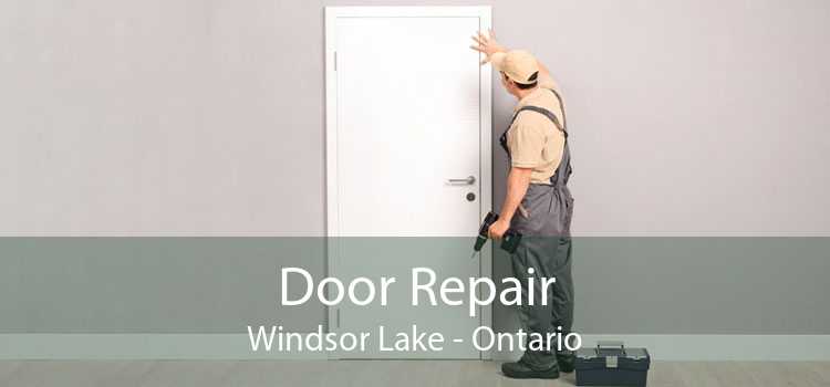 Door Repair Windsor Lake - Ontario