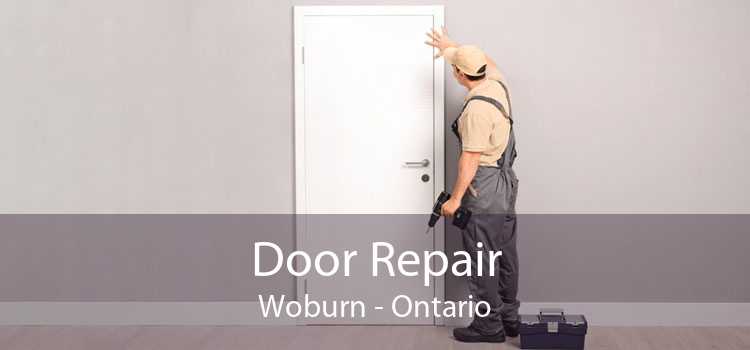 Door Repair Woburn - Ontario