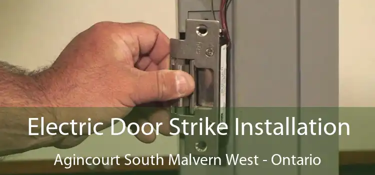 Electric Door Strike Installation Agincourt South Malvern West - Ontario