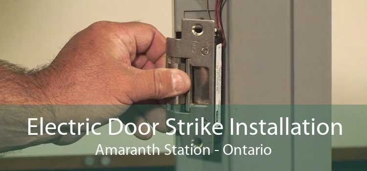 Electric Door Strike Installation Amaranth Station - Ontario