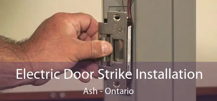 Electric Door Strike Installation Ash - Ontario