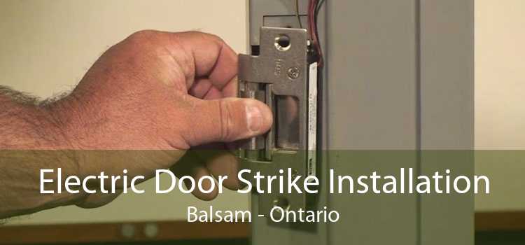 Electric Door Strike Installation Balsam - Ontario