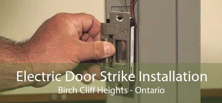 Electric Door Strike Installation Birch Cliff Heights - Ontario