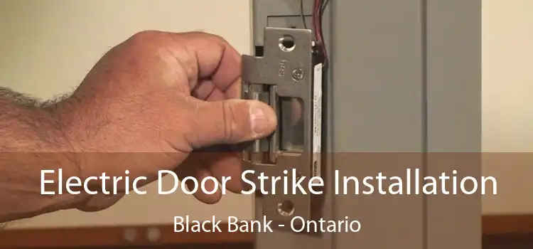 Electric Door Strike Installation Black Bank - Ontario