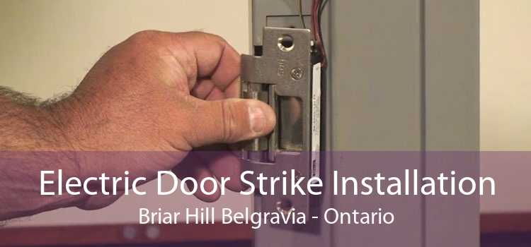 Electric Door Strike Installation Briar Hill Belgravia - Ontario