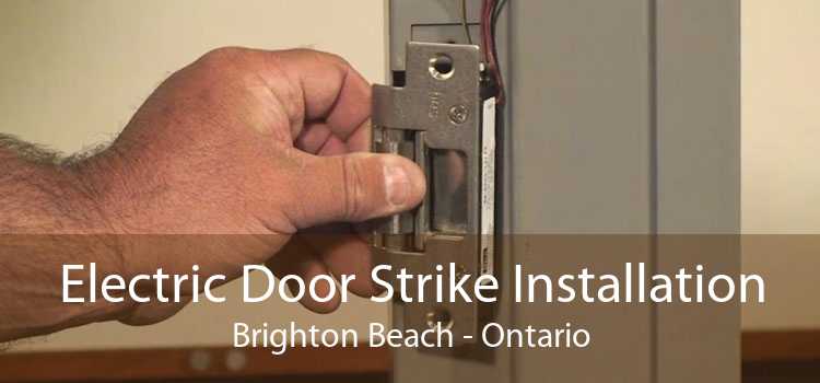 Electric Door Strike Installation Brighton Beach - Ontario