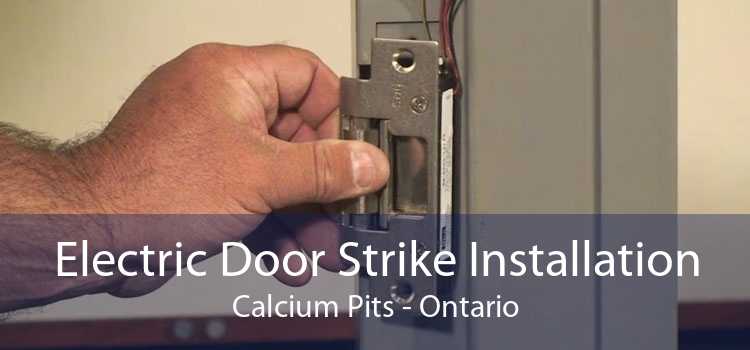 Electric Door Strike Installation Calcium Pits - Ontario