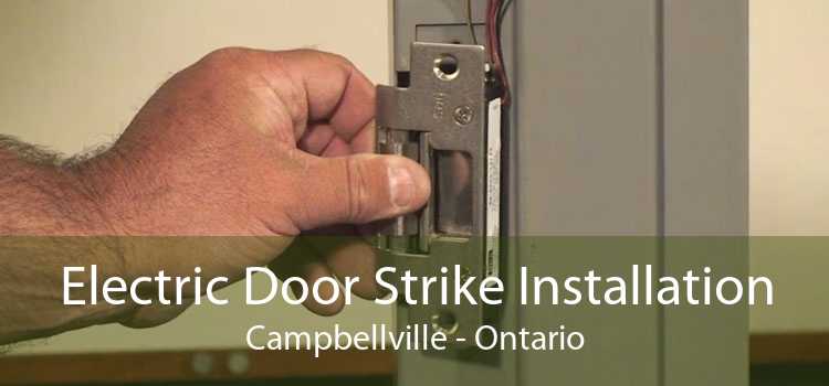 Electric Door Strike Installation Campbellville - Ontario