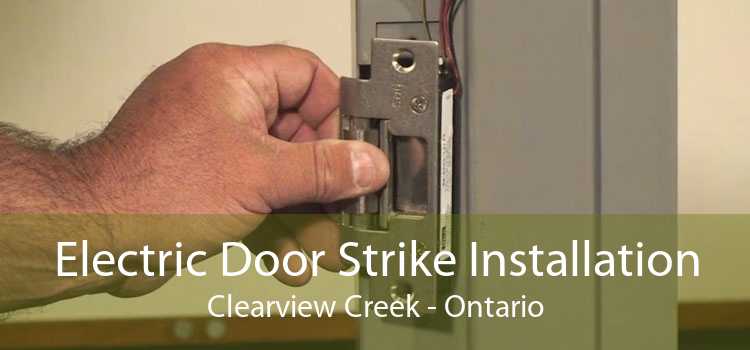 Electric Door Strike Installation Clearview Creek - Ontario