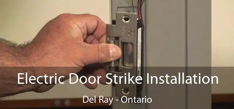 Electric Door Strike Installation Del Ray - Ontario