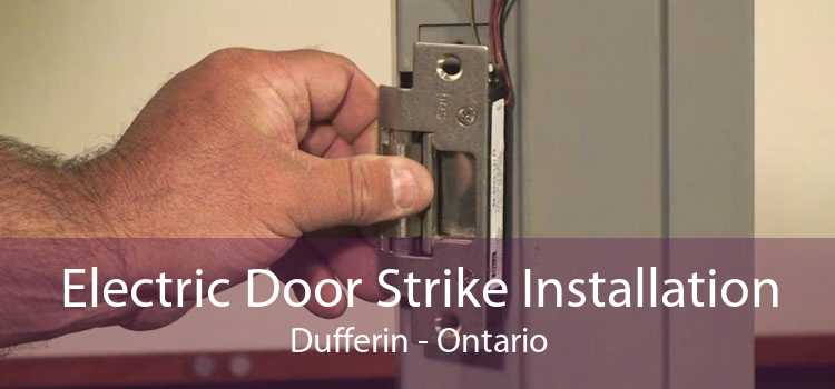 Electric Door Strike Installation Dufferin - Ontario