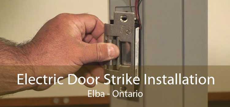 Electric Door Strike Installation Elba - Ontario