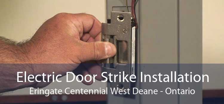 Electric Door Strike Installation Eringate Centennial West Deane - Ontario