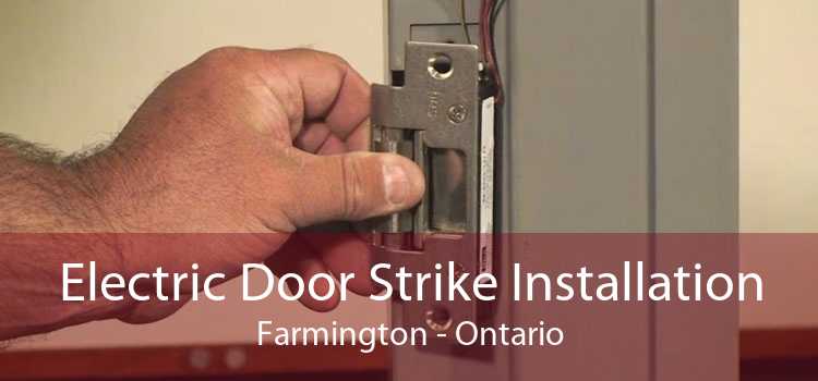 Electric Door Strike Installation Farmington - Ontario