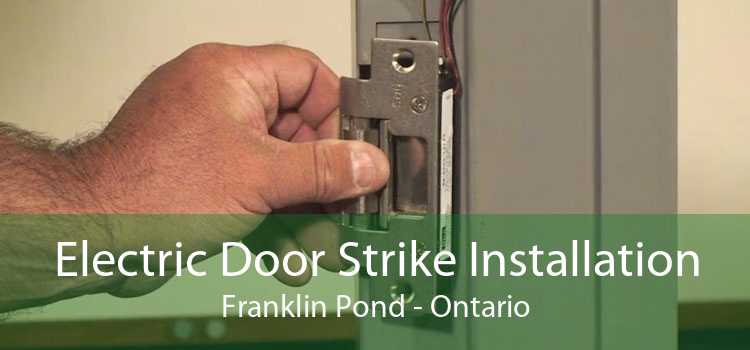 Electric Door Strike Installation Franklin Pond - Ontario