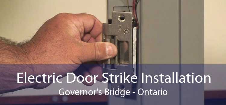 Electric Door Strike Installation Governor's Bridge - Ontario