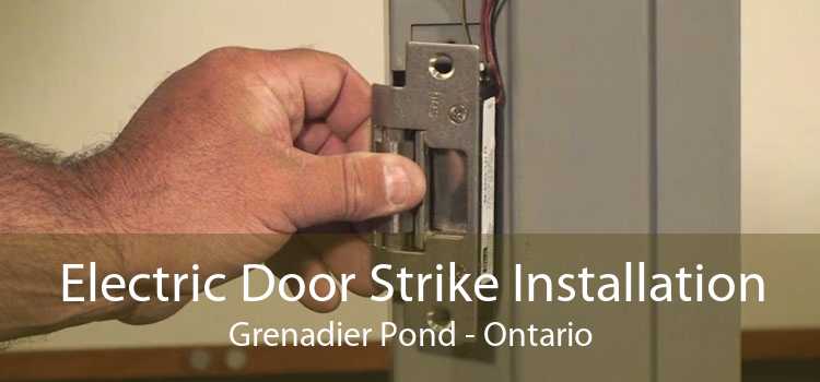 Electric Door Strike Installation Grenadier Pond - Ontario