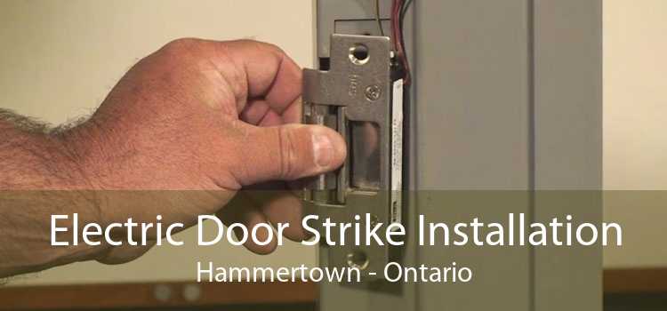 Electric Door Strike Installation Hammertown - Ontario