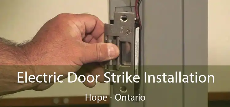Electric Door Strike Installation Hope - Ontario