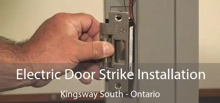 Electric Door Strike Installation Kingsway South - Ontario