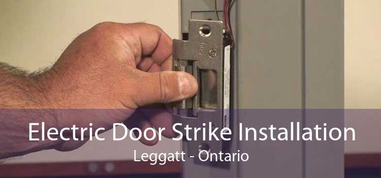Electric Door Strike Installation Leggatt - Ontario