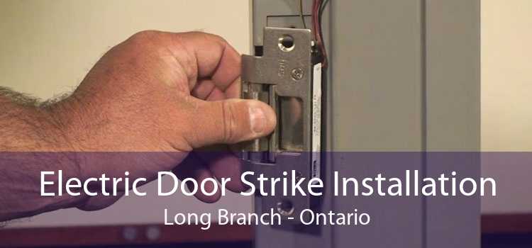 Electric Door Strike Installation Long Branch - Ontario