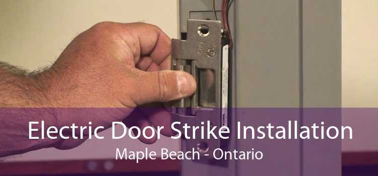 Electric Door Strike Installation Maple Beach - Ontario