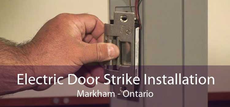 Electric Door Strike Installation Markham - Ontario