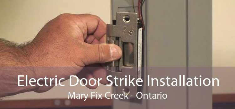 Electric Door Strike Installation Mary Fix Creek - Ontario