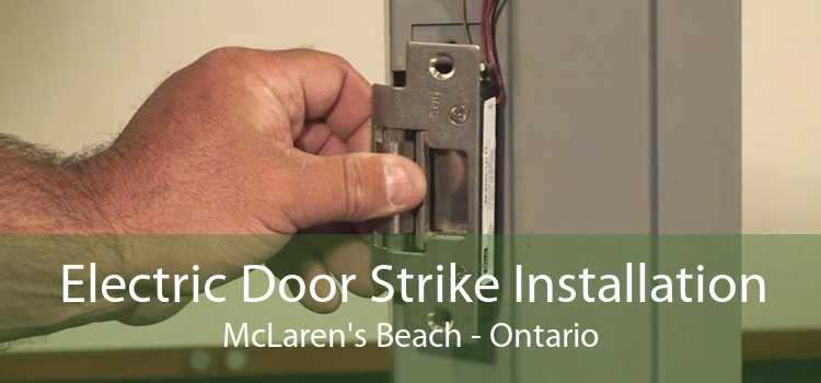 Electric Door Strike Installation McLaren's Beach - Ontario