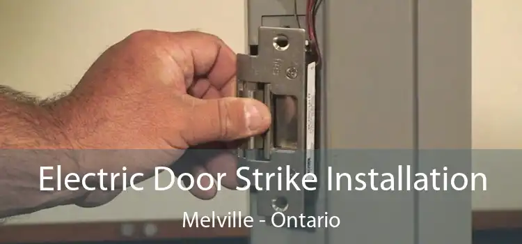 Electric Door Strike Installation Melville - Ontario