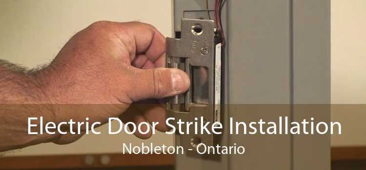 Electric Door Strike Installation Nobleton - Ontario